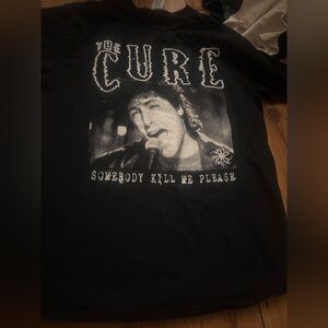 The cure somebody kill me shirt